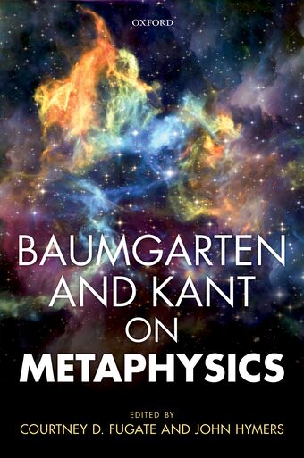Baumgarten and Kant on Metaphysics book cover