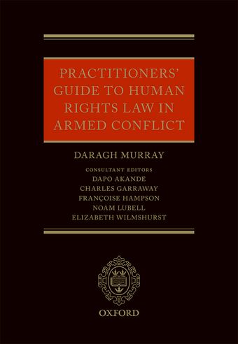 Practitioners' Guide to Human Rights Law in Armed Conflict book cover
