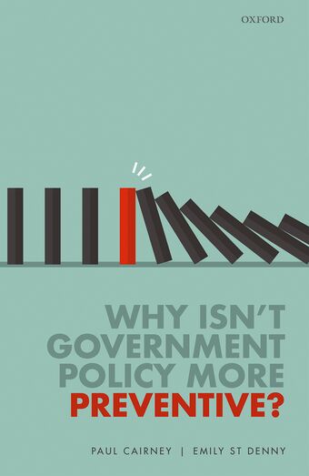 Why Isn't Government Policy More Preventive? book cover