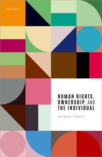 Human Rights, Ownership, and the Individual book cover