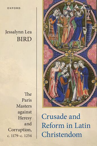 Crusade & Reform In Latin Christendom Cloth book cover