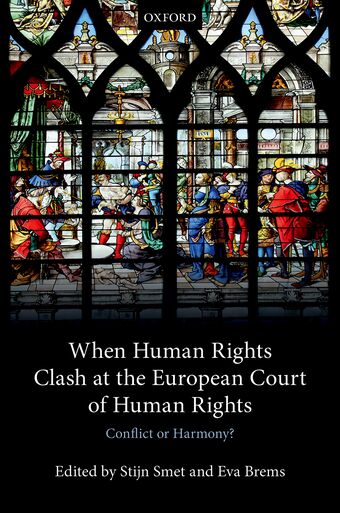 When Human Rights Clash at the European Court of Human Rights book cover