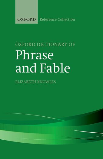 The Oxford Dictionary of Phrase and Fable book cover