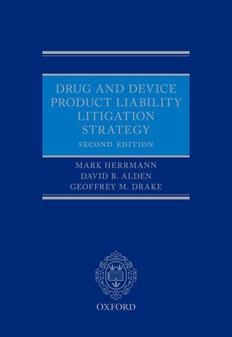 Drug and Device Product Liability Litigation Strategy book cover