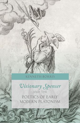 Visionary Spenser and the Poetics of Early Modern Platonism book cover
