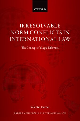 Irresolvable Norm Conflicts in International Law book cover