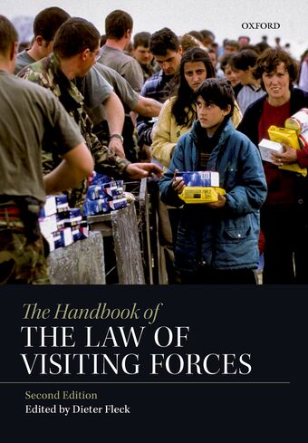 The Handbook of the Law of Visiting Forces book cover