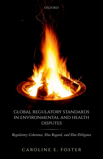 Global Regulatory Standards in Environmental and Health Disputes book cover