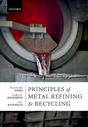 Principles of Metal Refining and Recycling book cover