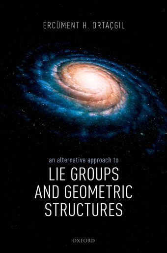 An Alternative Approach to Lie Groups and Geometric Structures book cover