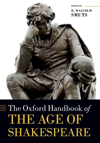 The Oxford Handbook of the Age of Shakespeare book cover