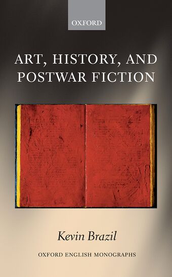 Art, History, and Postwar Fiction book cover