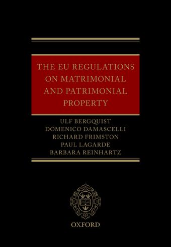 The EU Regulations on Matrimonial and Patrimonial Property book cover