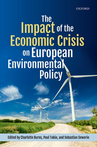 The Impact of the Economic Crisis on European Environmental Policy book cover