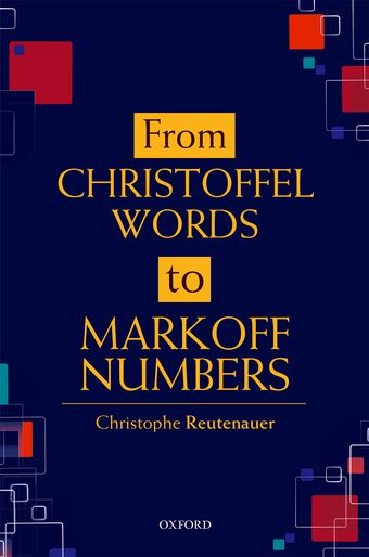 From Christoffel Words to Markoff Numbers book cover