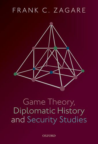 Game Theory, Diplomatic History and Security Studies book cover