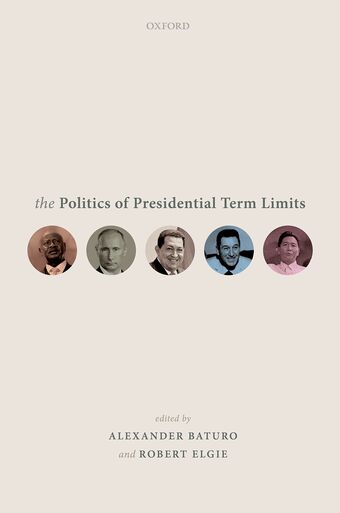 Politics of Presidential Term Limits book cover