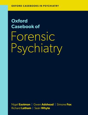 Oxford Casebook of Forensic Psychiatry book cover