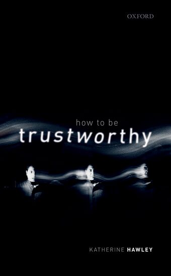 How To Be Trustworthy book cover