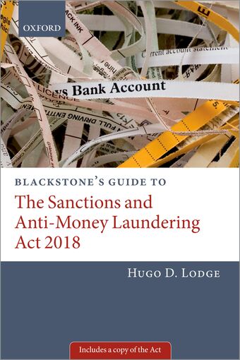 Blackstone's Guide to the Sanctions and Anti-Money Laundering Act 2018 book cover