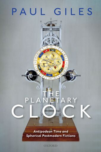 The Planetary Clock Antipodean Time and Spherical Postmodern Fictions book cover