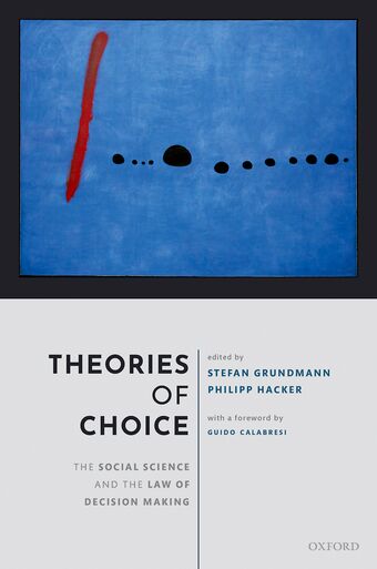 Theories of Choice The Social Science and the Law of Decision Making book cover
