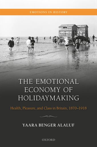 The Emotional Economy of Holidaymaking book cover