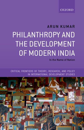 Philanthropy and the Development of Modern India In the Name of Nation book cover