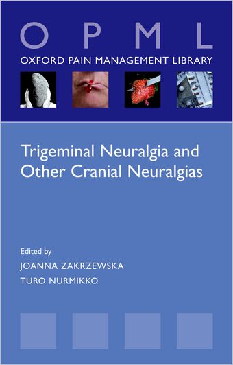 Trigeminal Neuralgia and Other Cranial Neuralgias book cover