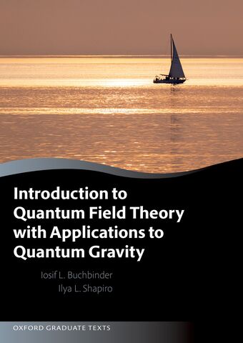 Introduction to Quantum Field Theory with Applications to Quantum Gravity book cover