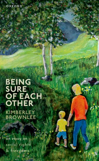 Being Sure of Each Other An Essay on Social Rights and Freedoms book cover