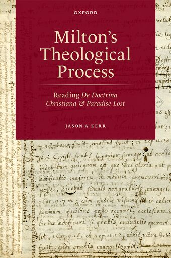 Milton's Theological Process Reading De Doctrina Christiana and Paradise Lost book cover