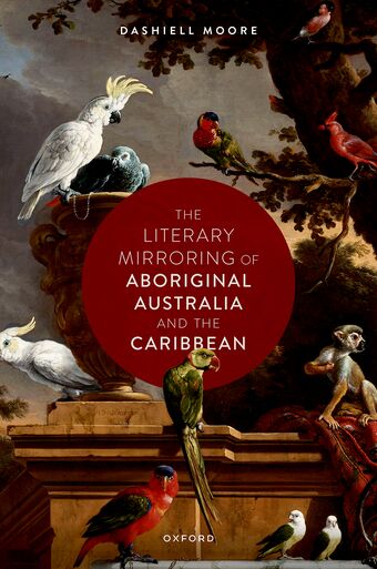 The Literary Mirroring of Aboriginal Australia and the Caribbean book cover