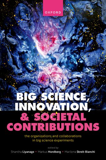 Big Science, Innovation, and Societal Contributions The Organizations and Coll book cover