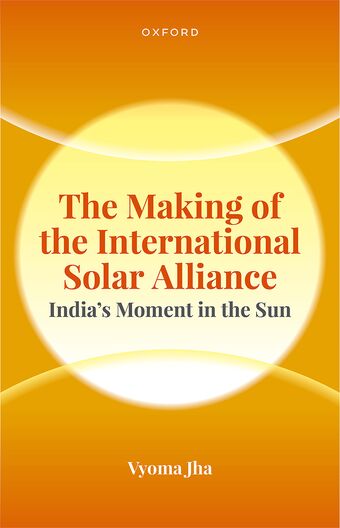 The Making of the International Solar Alliance India's Moment in the Sun book cover