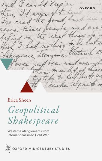 Geopolitical Shakespeare Western Entanglements from Internationalism to Cold War book cover
