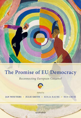 The Promise of EU Democracy Reconnecting European Citizens? book cover
