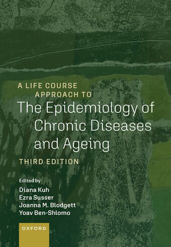 A Life Course Approach to the Epidemiology of Chronic Diseases and Ageing book cover