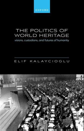 The Politics of World Heritage book cover