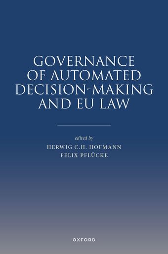 Governance of Automated Decision Making and EU Law book cover