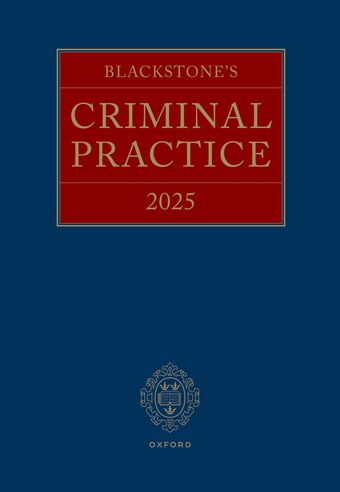 Blackstone's Criminal Practice 2025 Main Work and Supplement 1 book cover