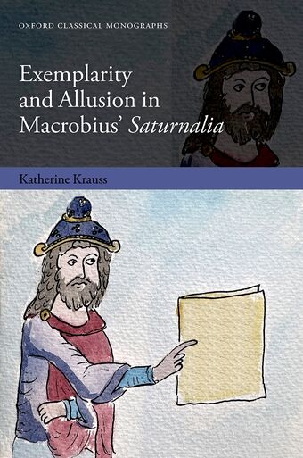 Exemplarity And Allusion In Macrobius Saturnalia Ocm Cloth book cover