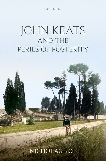 John Keats and the Perils of Posterity book cover