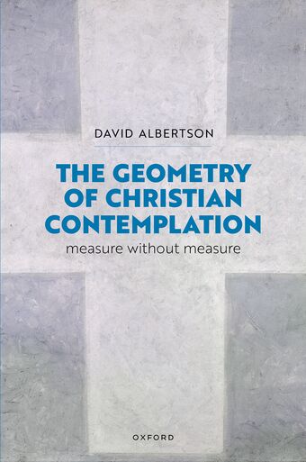 The Geometry of Christian Contemplation Measure without Measure book cover