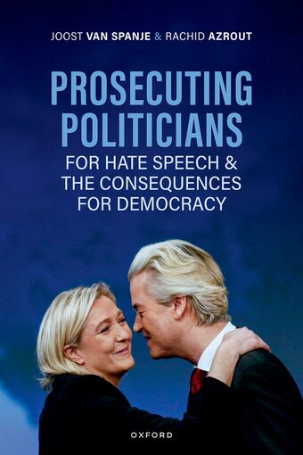 Prosecuting Politicians for Hate Speech and the Consequences for Democracy book cover