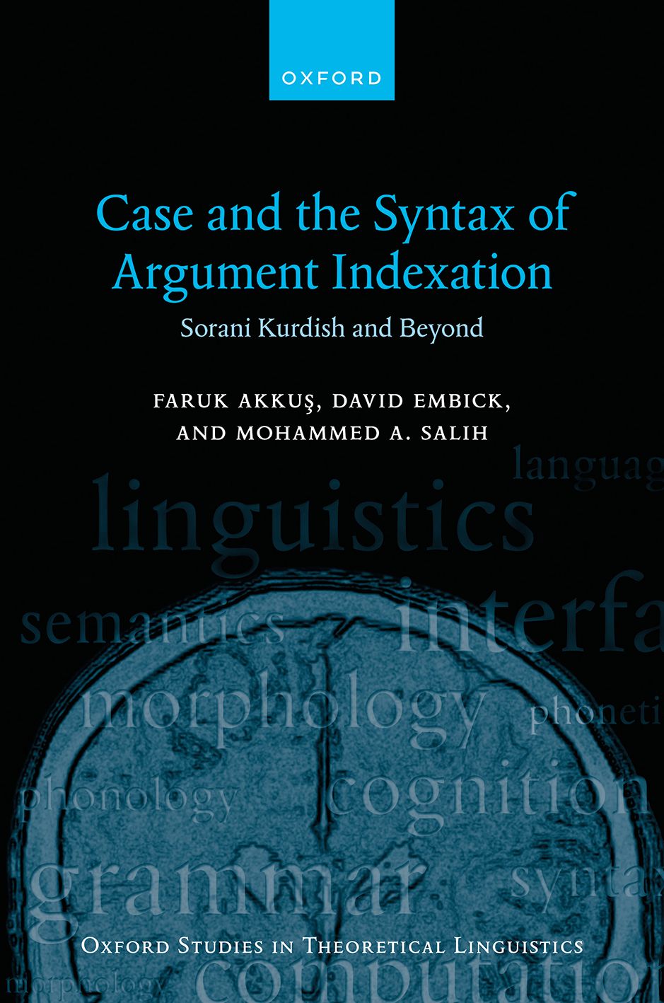 Case and the Syntax of Argument Indexation Sorani Kurdish and Beyond book cover