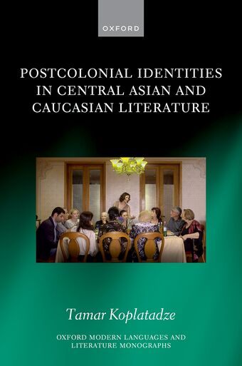 Postcolonial Identities in Central Asian and Caucasian Literature book cover