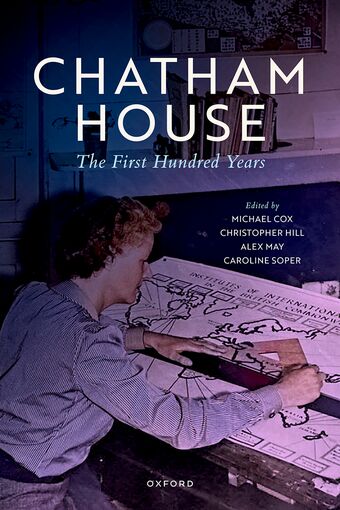 Chatham House The First Hundred Years book cover