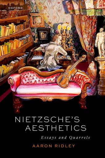 Nietzsche's Aesthetics Essays and Quarrels book cover