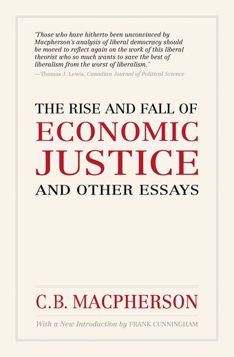 The Rise and Fall of Economic Justice and Other Essays book cover